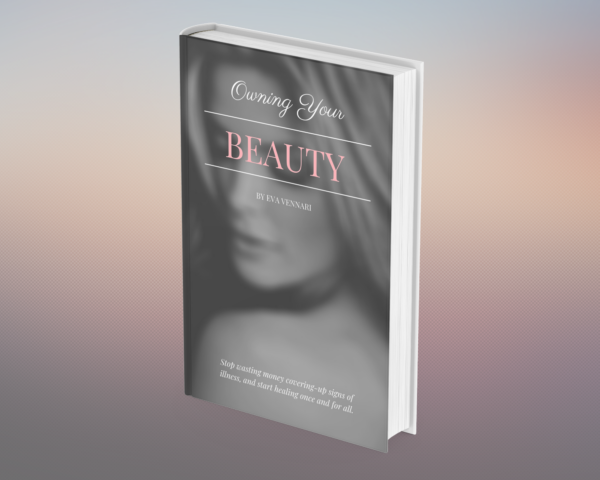 Owning Your Beauty~ Available on Amazon and Kindle